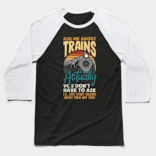 Funny Trainspotter Trainspotting Gift Idea Baseball T-Shirt